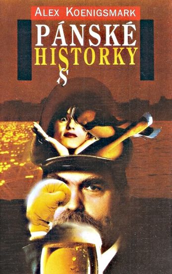 Panske historky - Koenigsmark Alex | antikvariat - detail knihy