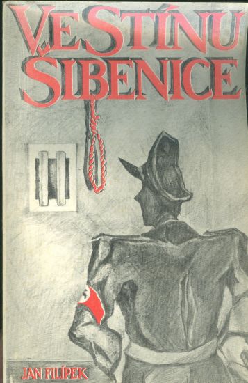 Ve stinu sibenice - Filipek Jan | antikvariat - detail knihy