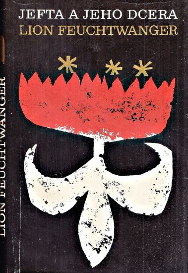 Jefta a jeho dcera - Feuchtwanger Lion | antikvariat - detail knihy