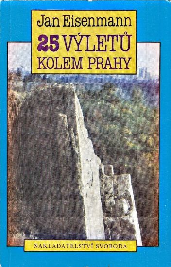 25 vyletu kolem Prahy - Eisenmann Jan | antikvariat - detail knihy