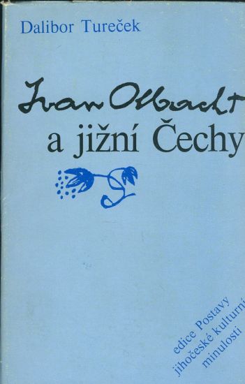 Ivan Olbracht a jizni Cechy - Turecek Dalibor | antikvariat - detail knihy