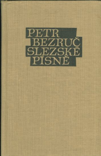 Slezske pisne - Bezruc Petr | antikvariat - detail knihy