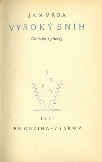 Vysoky snih  Obrazky z prirody - Vrba Jan | antikvariat - detail knihy