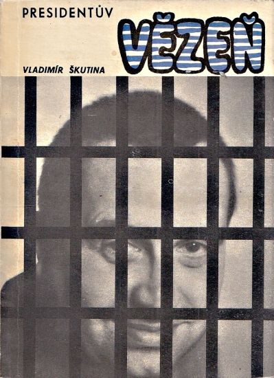 Prezidentuv vezen - Skutina Vladimir | antikvariat - detail knihy