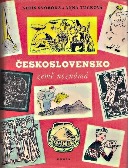 Ceskoslovensko zeme neznama - Svoboda Alois Tuckova Anna | antikvariat - detail knihy