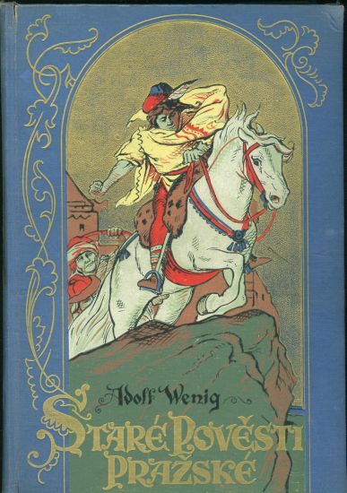 Stare povesti prazske - Wenig Adolf | antikvariat - detail knihy