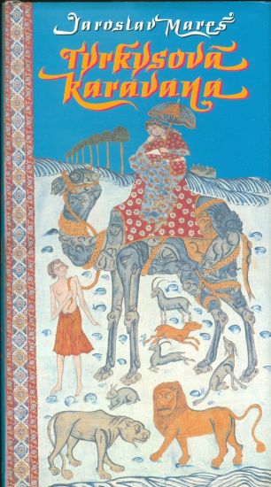 Tyrkysova karavana - Mares Jaroslav | antikvariat - detail knihy