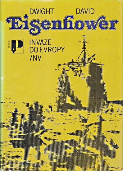 Invaze do Evropy - Eisenhower Dwight David | antikvariat - detail knihy