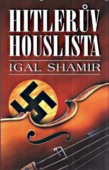 Hitleruv houslista - Shamir Igal | antikvariat - detail knihy