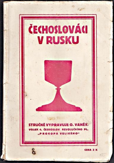 Cechoslovaci v Rusku - Vanek Otakar vojak 4csrevolucniho pluku Prokopa Velikeho | antikvariat - detail knihy