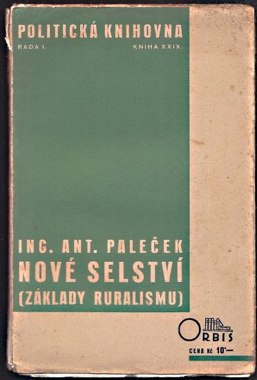 Nove selstvi zaklady ruralismu - Palecek Antonin | antikvariat - detail knihy