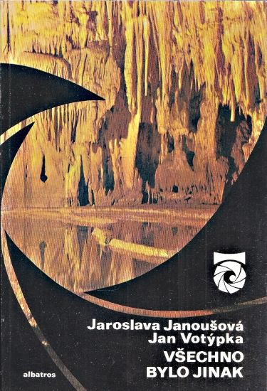 Vsechno bylo jinak - Janousova Jaroslava Votypka Jan | antikvariat - detail knihy
