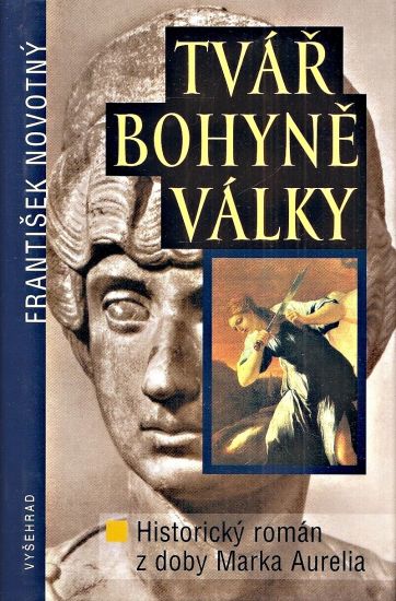 Tvar bohyne valky - Novotny Frantisek | antikvariat - detail knihy