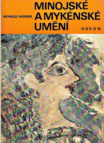 Minojske a mykenske umeni - Higgins Reynold | antikvariat - detail knihy