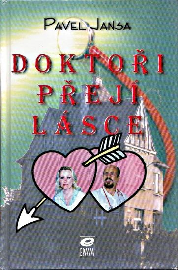 Doktori preji lasce - Jansa Pavel | antikvariat - detail knihy