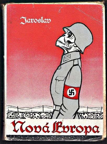 Nova Evropa Epigramaticky cyklus z let 1938  1945 - Jaroslav Vojtech | antikvariat - detail knihy