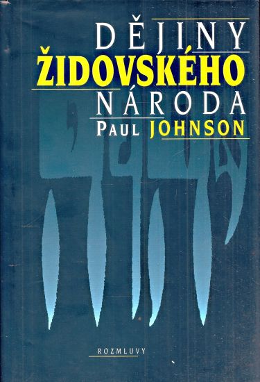 Dejiny zidovskeho naroda - Johnson Paul | antikvariat - detail knihy