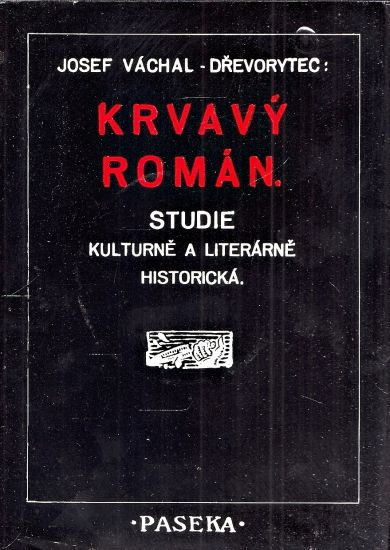Krvavy roman - Vachal Josef | antikvariat - detail knihy