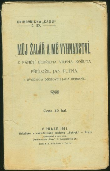 Muj zalar a me vyhnanstvi - Kosuta Bedrich Vilem | antikvariat - detail knihy