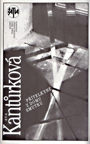 Pritelkyne z domu smutku - Kanturkova Eva | antikvariat - detail knihy