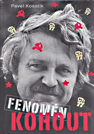 Fenomen Kohout - Kosatik Pavel | antikvariat - detail knihy