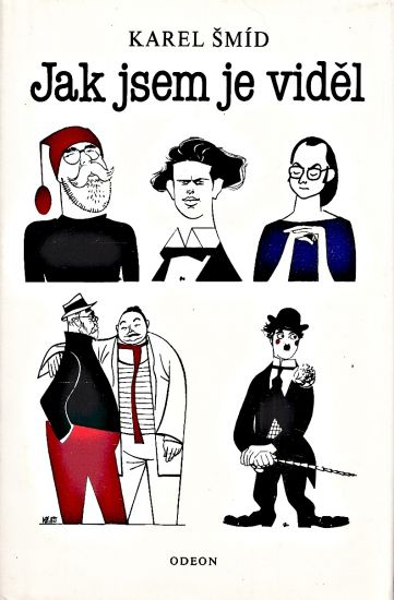Jak jsem je videl - Smid Karel | antikvariat - detail knihy