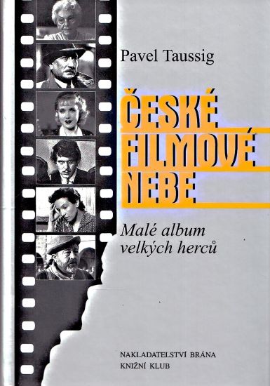Ceske filmove nebe  Male album velkych hercu - Taussig Pavel | antikvariat - detail knihy