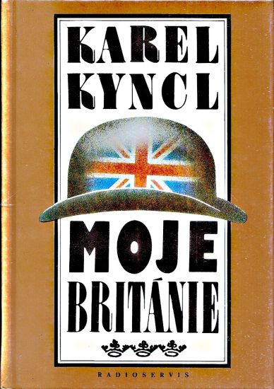 Moje Britanie - Kyncl Karel | antikvariat - detail knihy