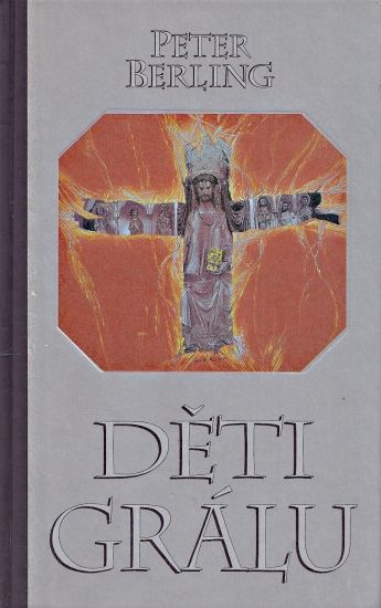 Deti Gralu - Berling Peter | antikvariat - detail knihy