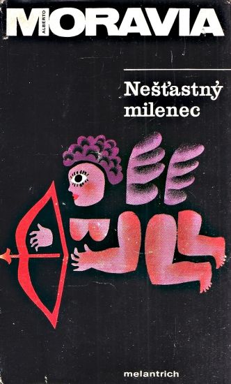Nestastny milenec - Moravia Alberto | antikvariat - detail knihy