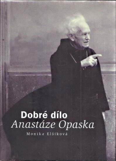 Dobre dilo Anastaze Opaska - Opasek Anastaz | antikvariat - detail knihy