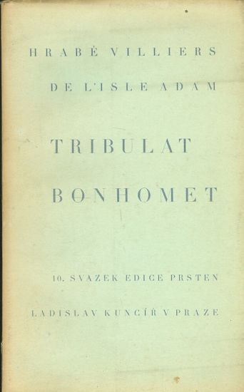 Tribulat Bonhomet - Hrabe Villiers de L isle Adam | antikvariat - detail knihy