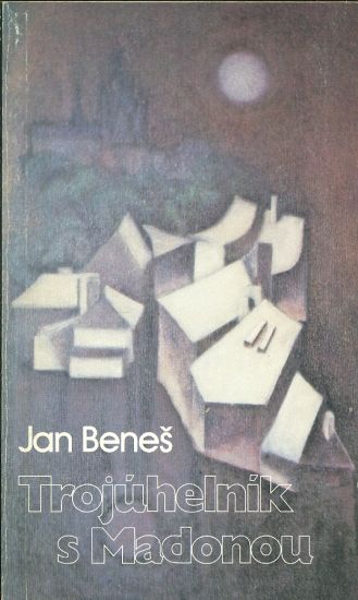 Trojuhelnik s Madonou - Benes Jan | antikvariat - detail knihy