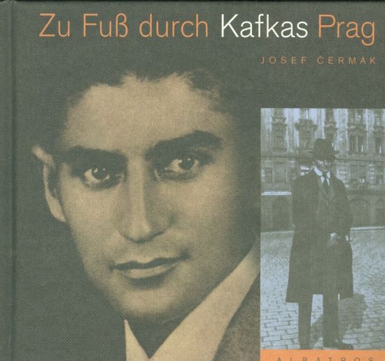 Zu Fuss durch Kafkas Prag - Cermak Josef | antikvariat - detail knihy
