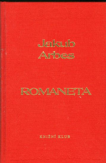 Romaneta - Arbes Jakub | antikvariat - detail knihy