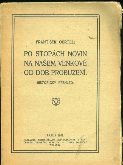Po stopach novin na nasem venkove od dob probuzeni  historicky prehled - Obrtel Frantisek | antikvariat - detail knihy