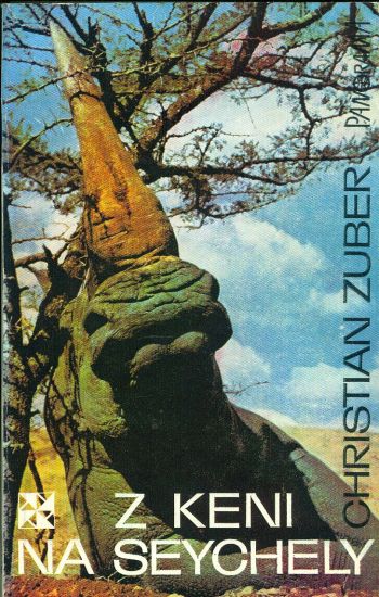 Z Keni na Seychely - Zuber Christian | antikvariat - detail knihy