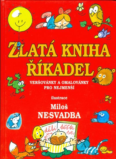 Zlata kniha rikadel  Versovanky a omalovanky pro nejmensi | antikvariat - detail knihy