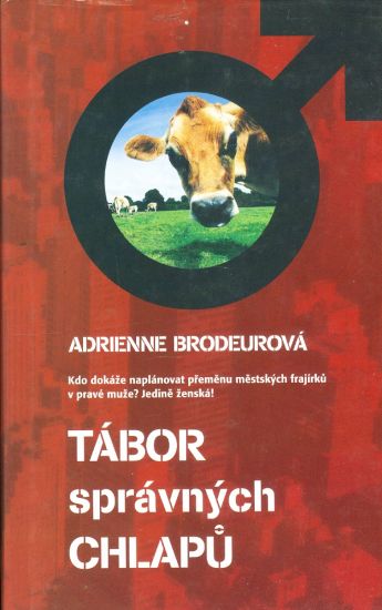 Tabor spravnych chlapu - Brodeurova Adrienne | antikvariat - detail knihy