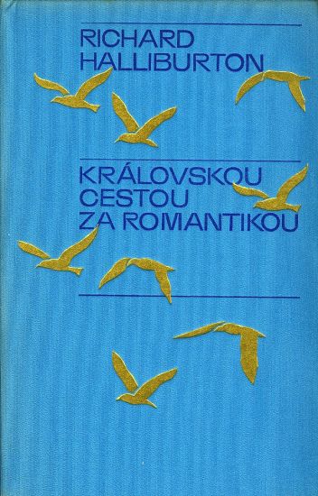 Kralovskou cestou za romantikou - Halliburton | antikvariat - detail knihy