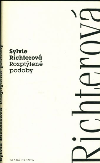 Rozptylene podoby - Richterova Sylvie | antikvariat - detail knihy