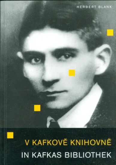 V Kafkove knihovne  In Kafkas Bibliothek - Blank Herbert | antikvariat - detail knihy