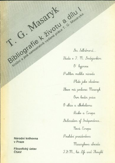 T G Masaryk  Bibliografie k zivotu a dilu I | antikvariat - detail knihy