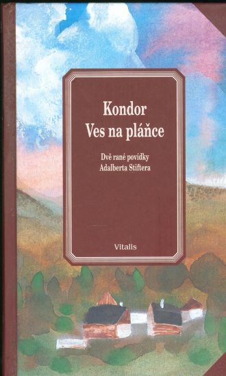 Kondor Ves na plance  Dve rane povidky - Stifter Adalbert | antikvariat - detail knihy