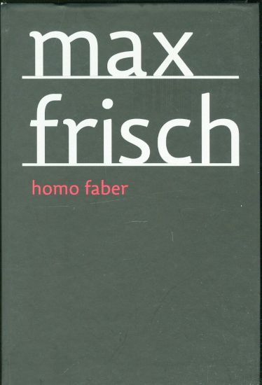 Homo Faber - Frisch Max | antikvariat - detail knihy