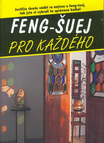 Feng  Suej pro kazdeho - Kennedy D D | antikvariat - detail knihy