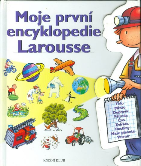 Moje prvni encyklopedie Larousse | antikvariat - detail knihy