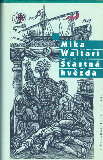Stastna hvezda - Waltari Mika | antikvariat - detail knihy