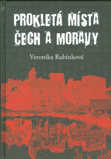 Prokleta mista Cech a Moravy - Rubinkova Veronika | antikvariat - detail knihy