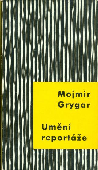 Umeni reportaze - Grygar Mojmir | antikvariat - detail knihy